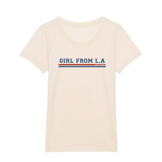 T-Shirt Femme Girl From L.A, L.A Loire Atlantique, La Baule, Nantes, West Coast, 44, concept,